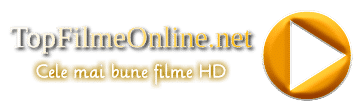 Filme Online 2019 HD Subtitrate in Limba Romana | Topfilmeonline.net